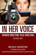 In Her Voice: Women Directors Talk Directing - Paperback