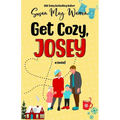 Get Cozy, Josey: A Vintage Romantic Comedy - Paperback