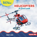 Helicopters: A First Look - Library Binding