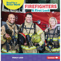 Firefighters: A First Look - Paperback