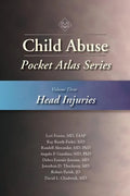 Child Abuse Pocket Atlas, Volume 3: Head Injuries - Paperback