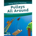 Pulleys All Around - Library Binding