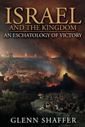 Israel and the Kingdom: : An Eschatology of Victory - Paperback