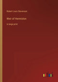 Weir of Hermiston: in large print - Paperback