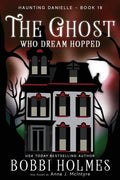 The Ghost Who Dream Hopped - Paperback
