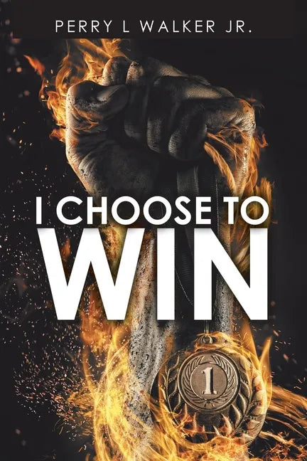 I Choose to Win - Paperback