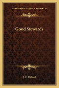 Good Stewards - Paperback