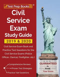 Civil Service Exam Study Guide 2019 & 2020: Civil Service Exam Book and Practice Test Questions for the Civil Service Exams (Police Officer, Clerical, - Paperback