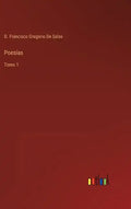 Poesías: Tomo 1 - Hardcover