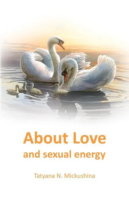 About Love and sexual energy - Paperback