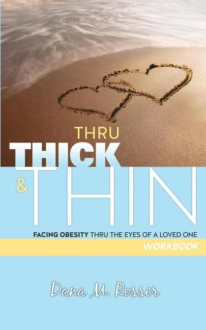 Thru Thick & Thin: Workbook - Paperback