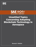 Unsettled Topics Concerning Adopting Blockchain Technology in Aerospace - Paperback