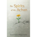 The Spirits of the Achan - Paperback