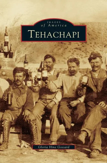 Tehachapi - Hardcover