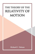 The Theory of the Relativity of Motion - Paperback