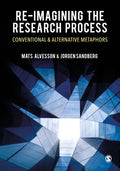 Re-Imagining the Research Process: Conventional and Alternative Metaphors - Paperback