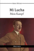Mi Lucha - Mein Kampf - Paperback