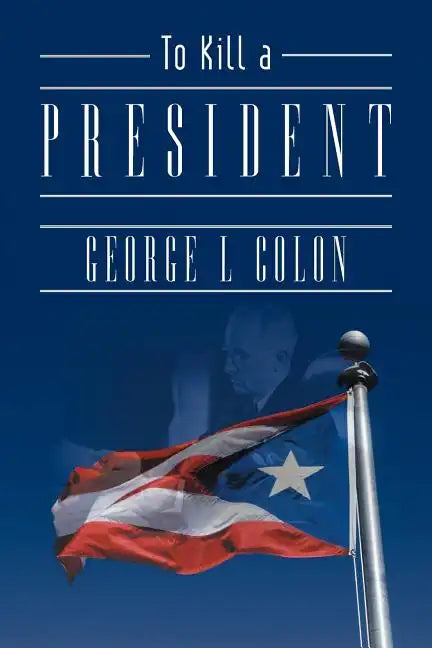 To Kill a President - Paperback
