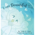 I am Beautiful Too - Hardcover