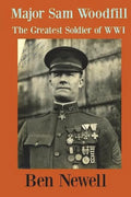 Major Sam Woodfill Greatest Soldier of WW I - Paperback