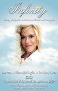 Infinity: A Story of Infinite Love Between Mother and Daughter - Paperback
