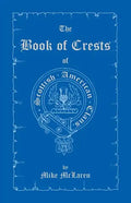 The Book of Crests of Scottish-American Clans - Paperback