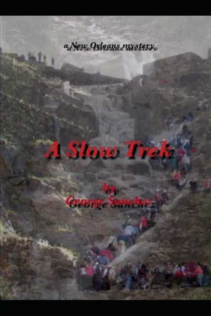 A Slow Trek - Paperback
