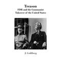 Treason: FDR and the Communist Takeover of the United States - Paperback