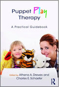 Puppet Play Therapy: A Practical Guidebook - Paperback