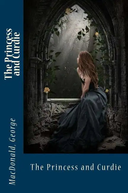 The Princess and Curdie - Paperback