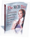 "The 80/20 Diet.": How to lose 20 lbs. in 30 days! - Paperback