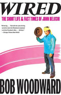 Wired: The Short Life & Fast Times of John Belushi - Paperback