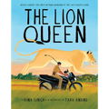 The Lion Queen: Rasila Vadher, the First Woman Guardian of the Last Asiatic Lions - Hardcover