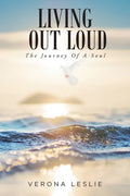 Living Out Loud: The Journey Of A Soul - Paperback