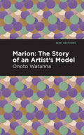 Marion: The Story of an Artist's Model - Hardcover