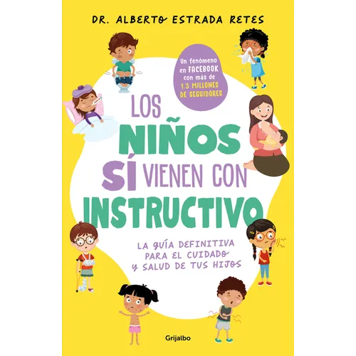 Los Ni?os S? Vienen Con Instructivo / Children Do Come with Instructions - Paperback