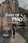 Diary of A Mad Preschool Teacher - Paperback