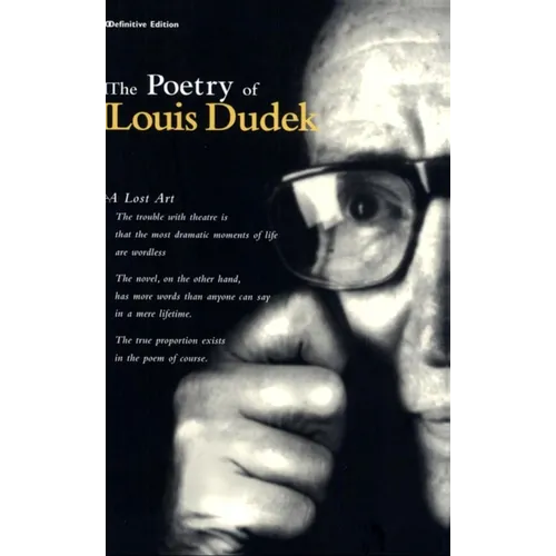 The Poetry of Louis Dudek: Definitive Collection - Paperback