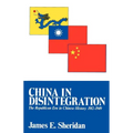 China in Disintegration: The Republican Era in Chinese History, 1912-1949 - Paperback