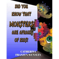 Did You Know Monsters Are Afraid of Kid? - Paperback