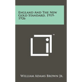 England And The New Gold Standard, 1919-1926 - Hardcover