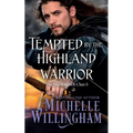 Tempted by the Highland Warrior - Paperback