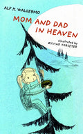 Mom and Dad in Heaven - Hardcover