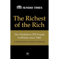 The Richest of the Rich: The Wealthiest 250 People in Britain Since 1066 - Paperback