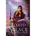 Blood Solace: A Fantasy Romance - Paperback