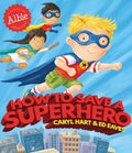 How to Save a Superhero - Paperback