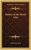 Mother of the World 1956 - Hardcover