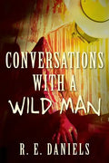Conversations with a Wild Man - Paperback