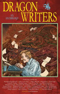 Dragon Writers: An Anthology - Paperback