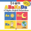 Learning Abakada: A Filipino-English Picture Book - Paperback